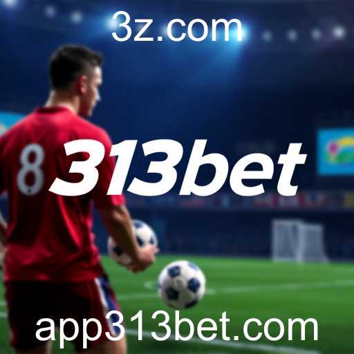 A Emergente Categoria de Sports Betting no 313bet